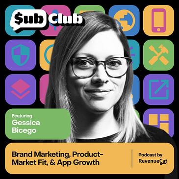Brand Marketing, Product-Market Fit, & App Growth — Gessica Bicego, Paired