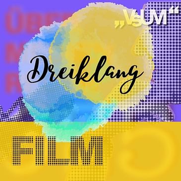 # 678 Claudia Wohlgenannt, Hans Selikovsky, Michael Kreihsl: Dreiklang "Film" | 11.12.22
