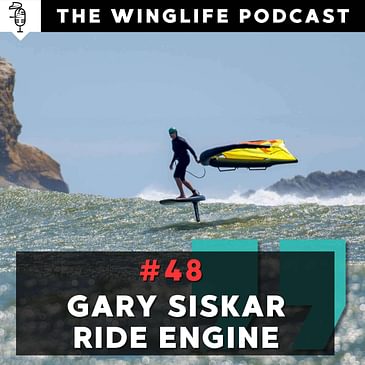 Episode #48 - Gary Siskar
