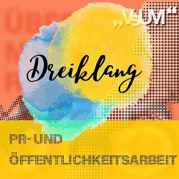Re-Broadcast: # 658 Julia Ecker, Martin Biedermann, Maximilian Mondel: Dreiklang "PR- und Öffentlichkeitsarbeit" | 21.11.22