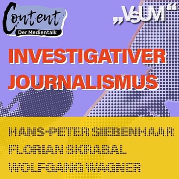# 59 Florian Skrabal, Hans-Peter Siebenhaar & Wolfgang Wagner: Content, das Medienmagazin "Investigativer Journalismus" | 25.10.20