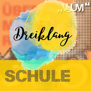 Re-Broadcast: # 532 Jakob Calice, Iris Blatterer, Clemens Paulovics: Dreiklang "Schule" | 11.07.22