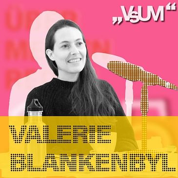 # 331 Valerie Blankenbyl: Das Spannende ist, mit Dokumentarfilmen Fragen zu stellen | 24.07.21
