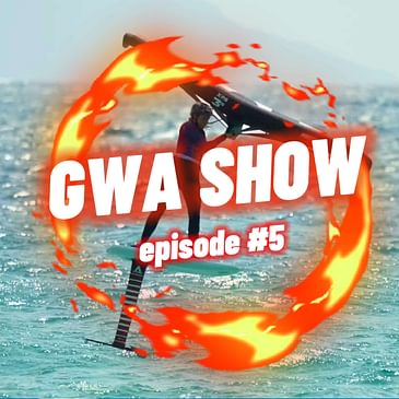 Wing Foil World Tour (GWA) Show #5 - Recap of Tarifa 2024
