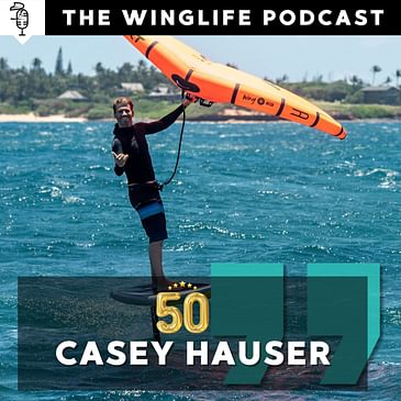 Episode #50 - Casey Hauser