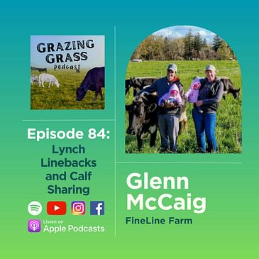 e84. Lynch Linebacks and Calf Sharing with Glenn McCaig