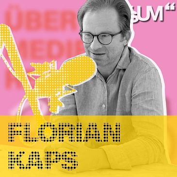 # 36 Florian Kaps: Der analoge Philosoph | 02.10.20