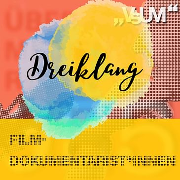 Re-Broadcast: # 445 Valerie Blankenbyl, Erwin Wagenhofer, Fabian Eder: Dreiklang "Film-Dokumentarist*innen" | 15.04.22