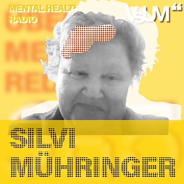 # 742 Silvi Mühringer: Mental Health Radio | 24.05.23
