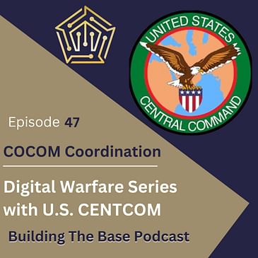 Digital Combatant Command Coordination, with BG John Cogbill