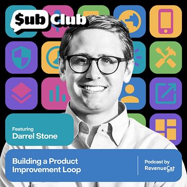 Building a Product Improvement Loop — Darrell Stone, Citizen