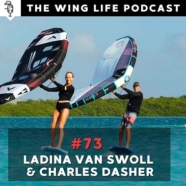 Episode #73 - Ladina von Swoll & Charles Dasher