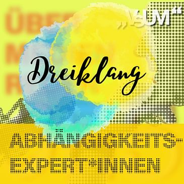 Re-Broadcast: # 774 Michael Musalek, Andreas Prenn, Oliver Scheibenbogen: Dreiklang "Abhängigkeitsexpert*innen" | 18.08.23