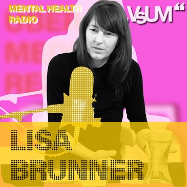 # 849 Lisa Brunner: Reine Information verändert das Verhalten noch nicht (Mental Health Radio) | 05.12.23