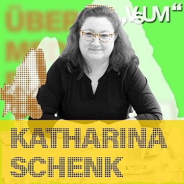 # 485 Katharina Schenk: In der ersten Reihe steht die Geschichte | 25.05.22