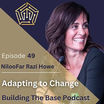 Adapting to Change with Niloofar Razi Howe