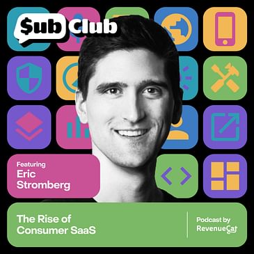 The Rise of Consumer SaaS — Eric Stromberg, Bedrock