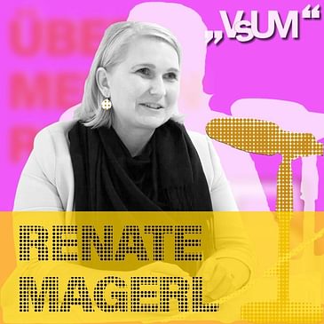 # 321 Renate Magerl: Social Media ist ein Medienkanal, der mitspielen muss | 14.07.21
