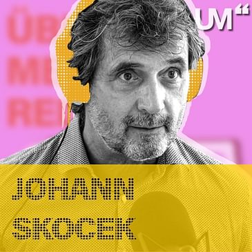 # 42 Johann Skocek: Der investigative Sportjournalist | 08.10.20