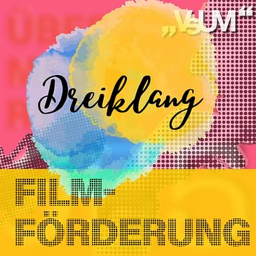 Re-Broadcast: # 431 Enrico Jakob, Roland Teichmann, Christine Dollhofer: Dreiklang "Filmförderung" | 01.04.22