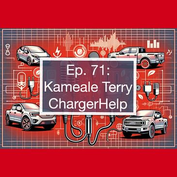 Why EV Chargers Fail — And How to Fix Them: Kameale Terry, CEO of ChargerHelp