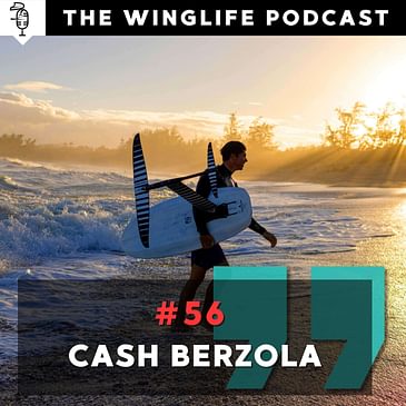 Episode #56 - Cash Berzolla