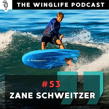 Episode 53 - Zane Kekoa Schweitzer