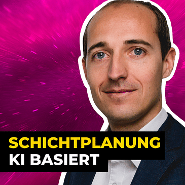 KI-basierte Personaleinsatzplanung in der produzierenden Industrie | MCP bei #ITundTECH