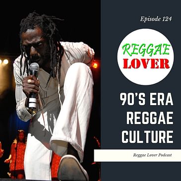 124 - Reggae Lover - 90's Reggae