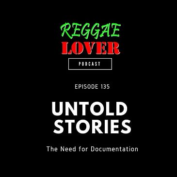135 - Untold Stories