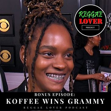 Koffee Wins Grammy for Best Reggae Album - Bonus