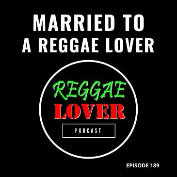 Married to a Reggae Lover