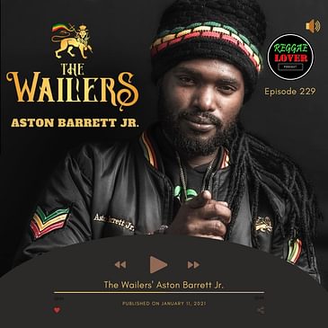 The Wailers Aston Barrett Jr.