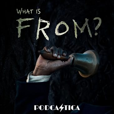 What Is From? A Podcast About "From" on Epix