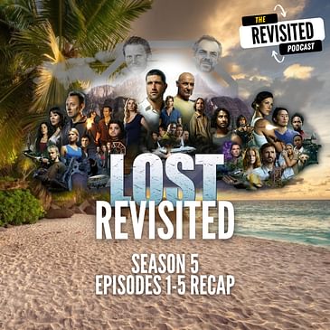 RECAP: Season 5, Episodes 1 thru 5