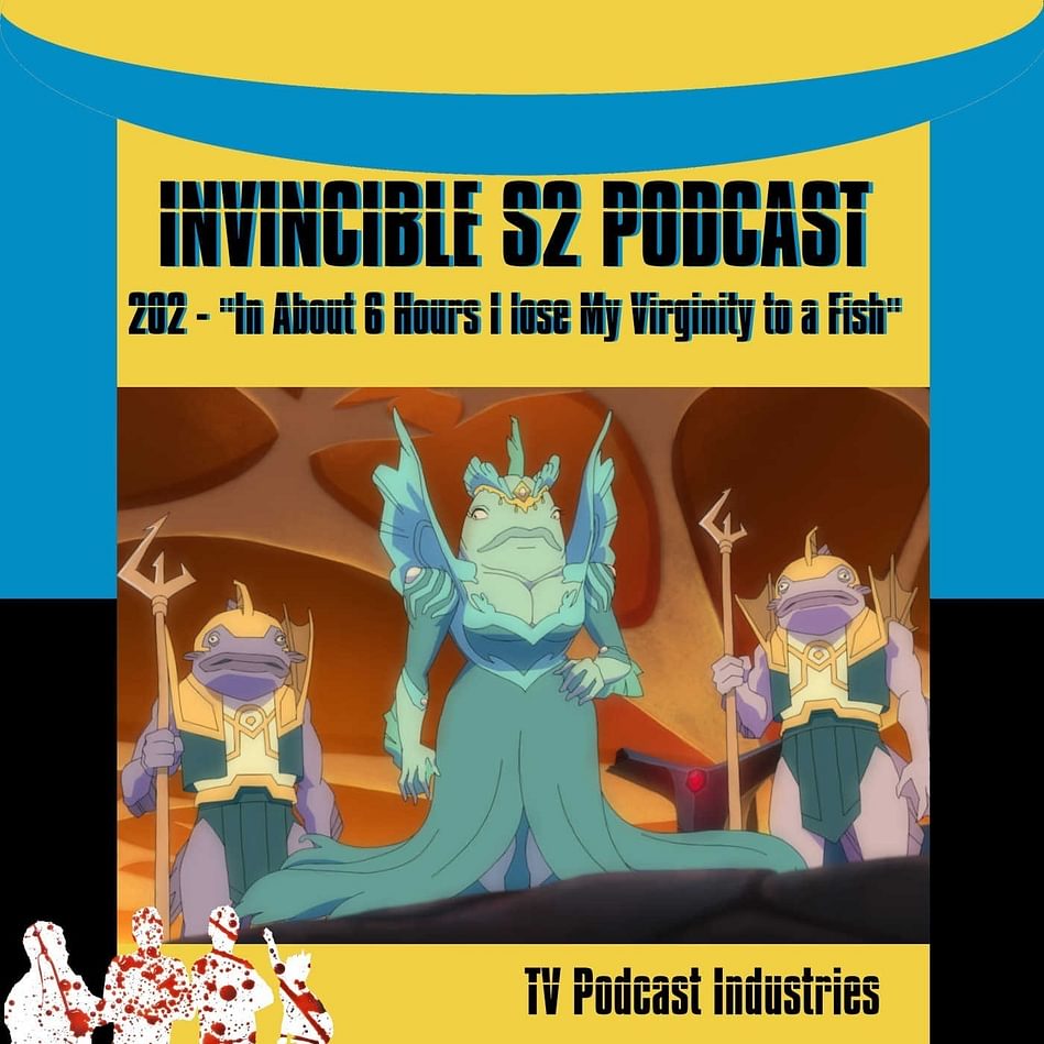 Invincible 2.02 Review In About Six Hours I Lose My Virginity