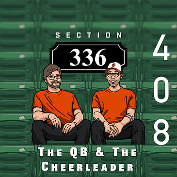Pod 408 : The QB & The Cheerleader