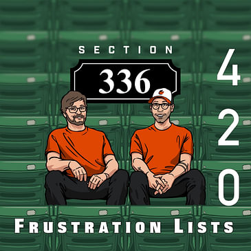 Pod 420 : Frustration Lists
