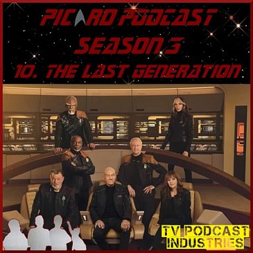 Star Trek Picard Finale 310 "The Last Generation" review
