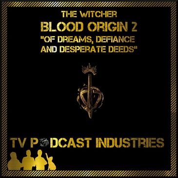 The Witcher Blood Origin Episode 2