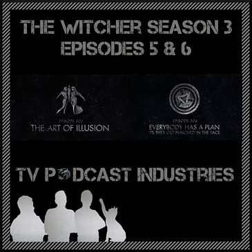 Witcher S3 Ep 5 and 6