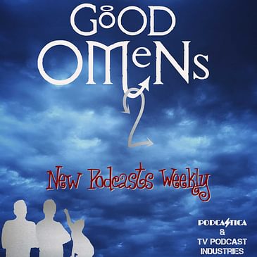 Good Omens Podcast from TV Podcast Industries