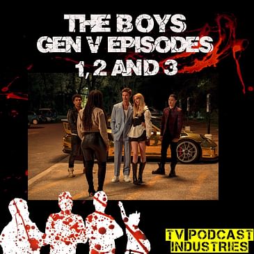 Gen V Season 1 Premiere Podcast