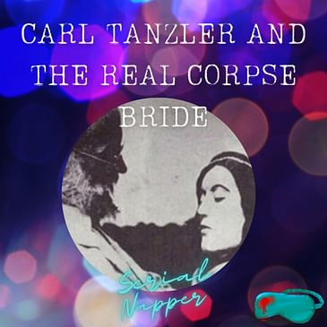 Carl Tanzler: His REAL Corpse Bride