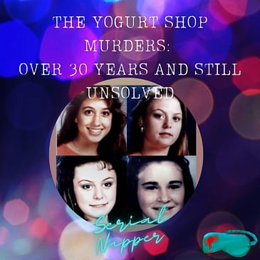 The Yogurt Shop Murders: Over 30 Years and Still Unsolved