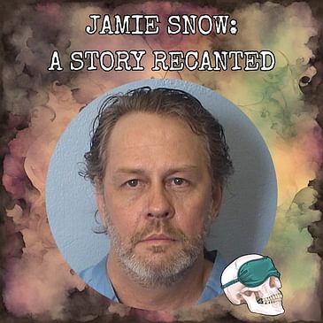 Jamie Snow: A Story Recanted