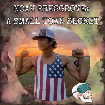 Noah Presgrove: A Small Town Secret