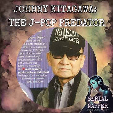 Johnny Kitagawa: The J-Pop Predator
