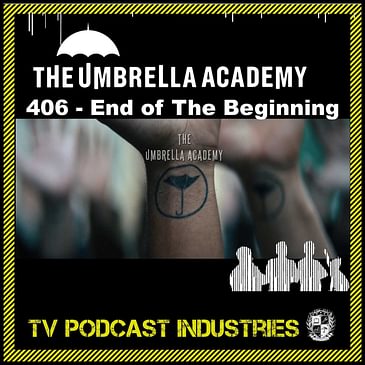 Umbrella Academy Season 4 Episode 6 Podcast