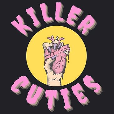 Killer Cuties Podcast
